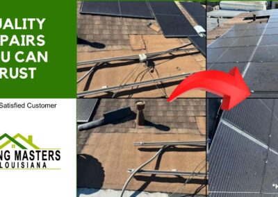 Split image showing before and after roof repair with solar panels. Text: "Quality Repairs You Can Trust." Logo: "Roofing Masters of Louisiana." Location: Kenner, LA.